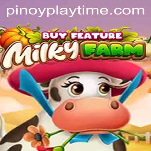 Experience Farm Fun with MilkyFarmBuyFeature: The PlayTime-No.1 Sensation
