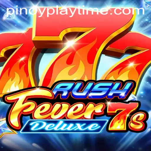 Dive into the Exciting World of RushFever7sDeluxe with PlayTime-No.1