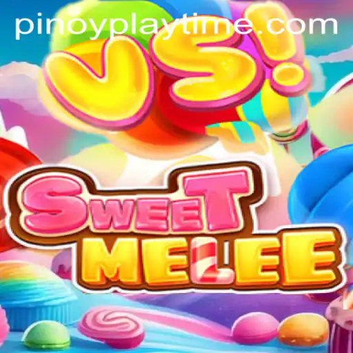 SweetMelee: The Ultimate PlayTime-No.1 Experience